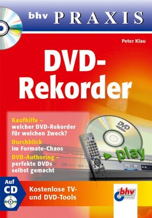 DVD-Rekorder, m. CD-ROM. bhv Praxis