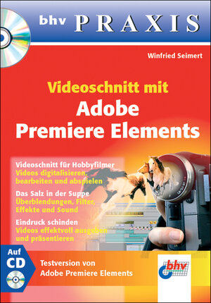 Videoschnitt mit Adobe Premiere Elements