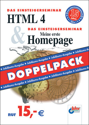 Das Einsteigerseminar HTML 4 & Meine erste Homepage. Doppelpack