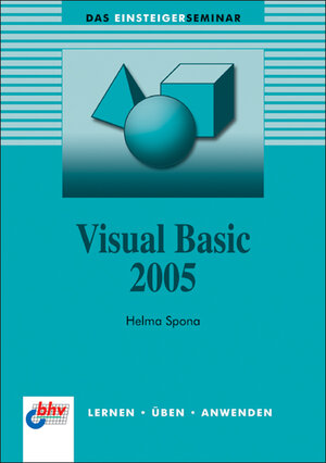 Buchcover Visual Basic 2005 | Helma Spona | EAN 9783826674235 | ISBN 3-8266-7423-5 | ISBN 978-3-8266-7423-5