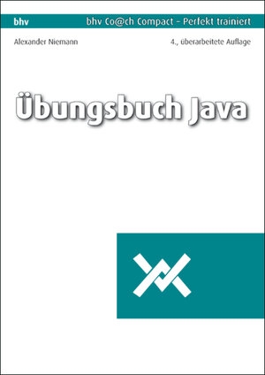 Buchcover Übungsbuch Java | Alexander Niemann | EAN 9783826674877 | ISBN 3-8266-7487-1 | ISBN 978-3-8266-7487-7