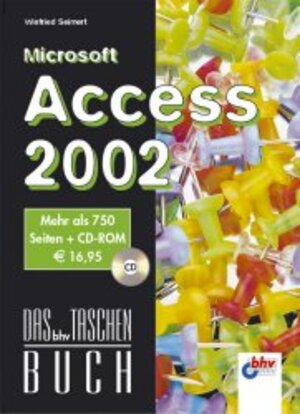 Das bhv-Taschenbuch.Microsoft Access 2002