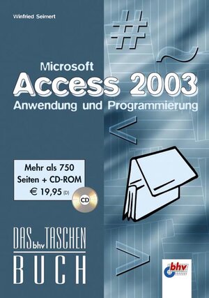 Microsoft Access 2003 - Anwendung und Programmierung