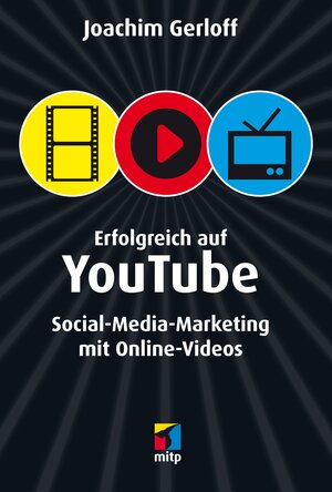 Buchcover Erfolgreich auf YouTube | Joachim Gerloff | EAN 9783826681936 | ISBN 3-8266-8193-2 | ISBN 978-3-8266-8193-6