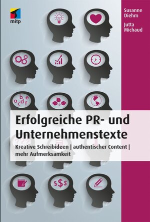 Buchcover Erfolgreiche PR- und Unternehmenstexte | Susanne Diehm | EAN 9783826682162 | ISBN 3-8266-8216-5 | ISBN 978-3-8266-8216-2