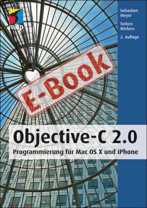 Buchcover Objective-C 2.0 | Sebastian Meyer | EAN 9783826683466 | ISBN 3-8266-8346-3 | ISBN 978-3-8266-8346-6