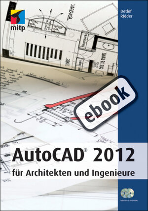 Buchcover AutoCAD 2012 | Detlef Ridder | EAN 9783826683480 | ISBN 3-8266-8348-X | ISBN 978-3-8266-8348-0