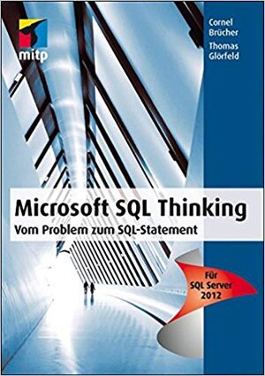 Buchcover SQL Thinking - Vom Problem zum SQL-Statement | Cornel Brücher | EAN 9783826684906 | ISBN 3-8266-8490-7 | ISBN 978-3-8266-8490-6