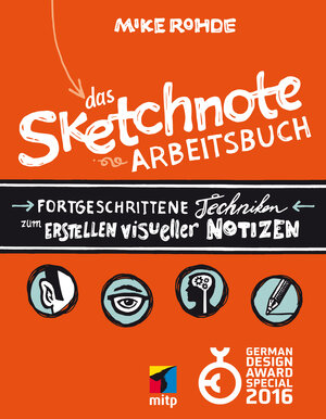 Buchcover Das Sketchnote Arbeitsbuch | Mike Rohde | EAN 9783826684937 | ISBN 3-8266-8493-1 | ISBN 978-3-8266-8493-7