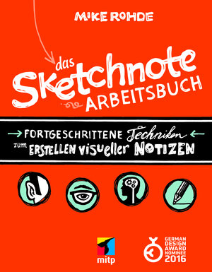 Buchcover Das Sketchnote Arbeitsbuch | Mike Rohde | EAN 9783826684944 | ISBN 3-8266-8494-X | ISBN 978-3-8266-8494-4