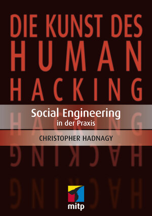 Buchcover Die Kunst des Human Hacking | Christopher Hadnagy | EAN 9783826686870 | ISBN 3-8266-8687-X | ISBN 978-3-8266-8687-0