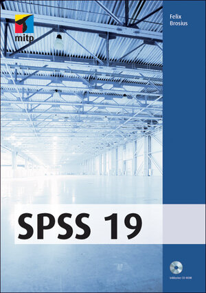 Buchcover SPSS 19 | Felix Brosius | EAN 9783826690389 | ISBN 3-8266-9038-9 | ISBN 978-3-8266-9038-9