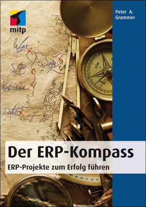 Buchcover Der ERP - Kompass | Peter Grammer | EAN 9783826691294 | ISBN 3-8266-9129-6 | ISBN 978-3-8266-9129-4