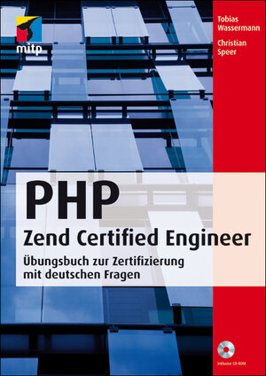 Buchcover PHP Zend Certified Engineer | Tobias Wassermann | EAN 9783826691409 | ISBN 3-8266-9140-7 | ISBN 978-3-8266-9140-9