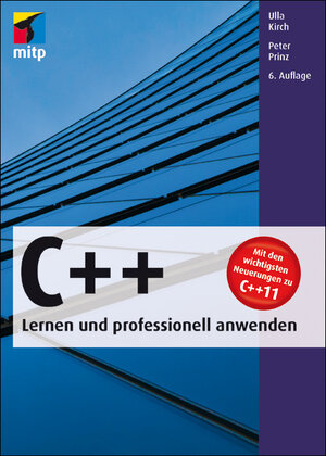Buchcover C++ – Lernen und professionell anwenden | Ulla Kirch | EAN 9783826692536 | ISBN 3-8266-9253-5 | ISBN 978-3-8266-9253-6
