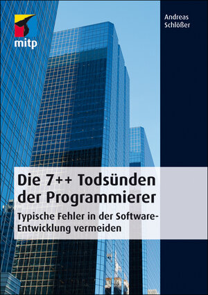 Buchcover Die 7++ Todsünden der Programmierer | Andreas Schlößer | EAN 9783826692925 | ISBN 3-8266-9292-6 | ISBN 978-3-8266-9292-5