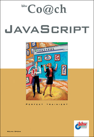 Buchcover JavaScript | Helma Spona | EAN 9783826693083 | ISBN 3-8266-9308-6 | ISBN 978-3-8266-9308-3