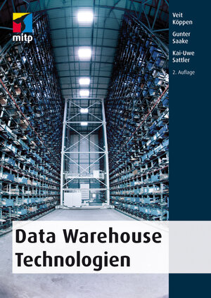 Buchcover Data Warehouse Technologien | Veit Köppen | EAN 9783826694851 | ISBN 3-8266-9485-6 | ISBN 978-3-8266-9485-1