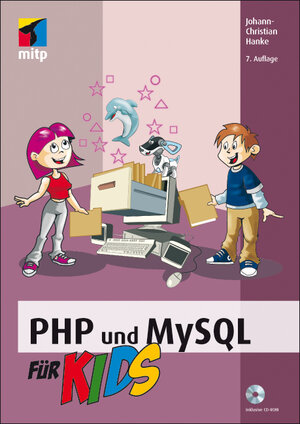 Buchcover PHP und MySQL für Kids | Johann-Christian Hanke | EAN 9783826695674 | ISBN 3-8266-9567-4 | ISBN 978-3-8266-9567-4