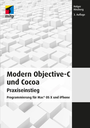 Buchcover Modern Objective-C und Cocoa Praxiseinstieg | Holger Hinzberg | EAN 9783826697012 | ISBN 3-8266-9701-4 | ISBN 978-3-8266-9701-2