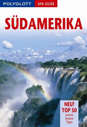 Südamerika. Polyglott Apa Guide