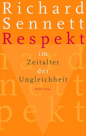 Respekt im Zeitalter der Ungleichheit