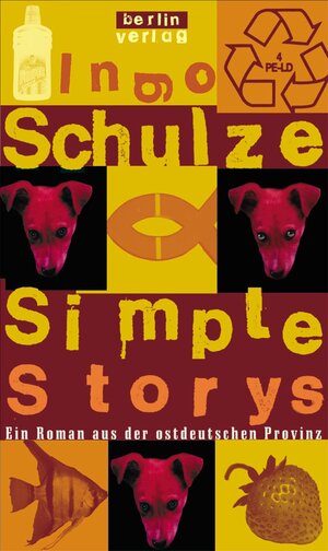 Simple Storys. Ein Roman aus der ostdeutschen Provinz.