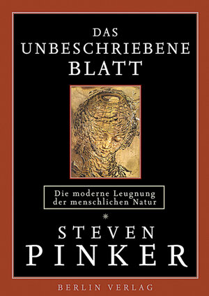 Das unbeschriebene Blatt: Die moderne Leugnung der menschlichen Natur