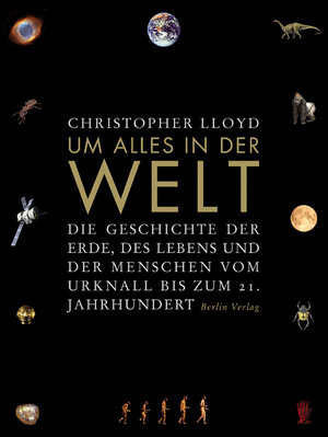 Buchcover Um alles in der Welt | Christopher Lloyd | EAN 9783827008022 | ISBN 3-8270-0802-6 | ISBN 978-3-8270-0802-2