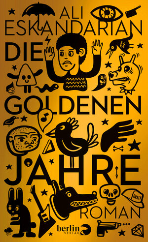 Buchcover Die goldenen Jahre | Ali Eskandarian | EAN 9783827012661 | ISBN 3-8270-1266-X | ISBN 978-3-8270-1266-1
