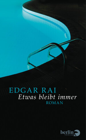 Buchcover Etwas bleibt immer | Edgar Rai | EAN 9783827013040 | ISBN 3-8270-1304-6 | ISBN 978-3-8270-1304-0