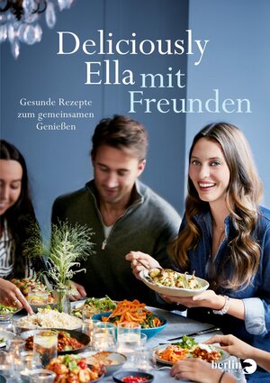 Buchcover Deliciously Ella mit Freunden | Ella Mills (Woodward) | EAN 9783827013552 | ISBN 3-8270-1355-0 | ISBN 978-3-8270-1355-2