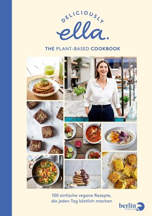 Buchcover Deliciously Ella. The Plant-Based Cookbook | Ella Mills (Woodward) | EAN 9783827013996 | ISBN 3-8270-1399-2 | ISBN 978-3-8270-1399-6