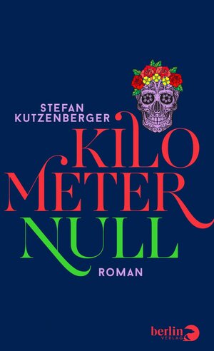 Buchcover Kilometer null | Stefan Kutzenberger | EAN 9783827014412 | ISBN 3-8270-1441-7 | ISBN 978-3-8270-1441-2