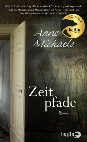 Buchcover Zeitpfade | Anne Michaels | EAN 9783827014955 | ISBN 3-8270-1495-6 | ISBN 978-3-8270-1495-5