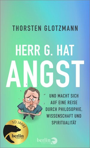 Buchcover Herr G. hat Angst | Thorsten Glotzmann | EAN 9783827014962 | ISBN 3-8270-1496-4 | ISBN 978-3-8270-1496-2