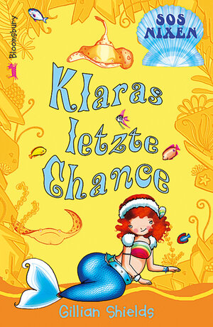 Buchcover Klaras letzte Chance | Gillian Shields | EAN 9783827053121 | ISBN 3-8270-5312-9 | ISBN 978-3-8270-5312-1
