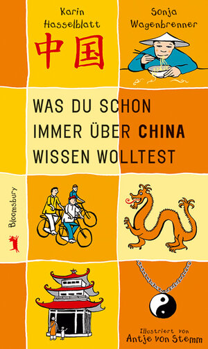 Buchcover Was du schon immer über China wissen wolltest | Karin Hasselblatt | EAN 9783827053169 | ISBN 3-8270-5316-1 | ISBN 978-3-8270-5316-9