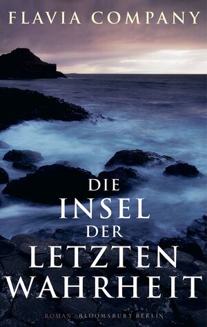 Buchcover Die Insel der letzten Wahrheit | Flavia Company | EAN 9783827074294 | ISBN 3-8270-7429-0 | ISBN 978-3-8270-7429-4