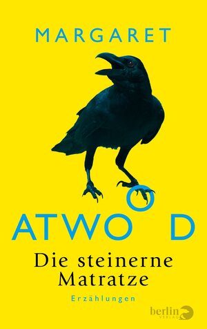 Buchcover Die steinerne Matratze | Margaret Atwood | EAN 9783827079077 | ISBN 3-8270-7907-1 | ISBN 978-3-8270-7907-7