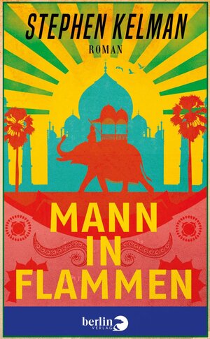 Buchcover Mann in Flammen | Stephen Kelman | EAN 9783827079473 | ISBN 3-8270-7947-0 | ISBN 978-3-8270-7947-3