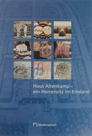 Buchcover Arbeitshefte zur Denkmalpflege in Niedersachsen / Haus Altenkamp - ein Herrensitz im Emsland  | EAN 9783827180186 | ISBN 3-8271-8018-X | ISBN 978-3-8271-8018-6