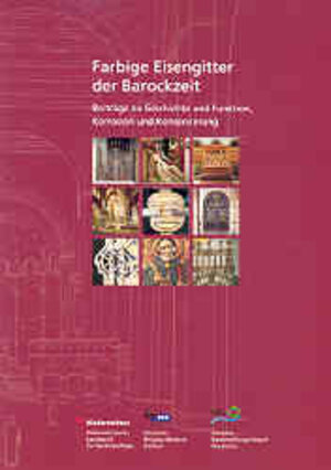Buchcover Arbeitshefte zur Denkmalpflege in Niedersachsen / Farbige Eisengitter der Barockzeit | Peter Königfeld | EAN 9783827180278 | ISBN 3-8271-8027-9 | ISBN 978-3-8271-8027-8