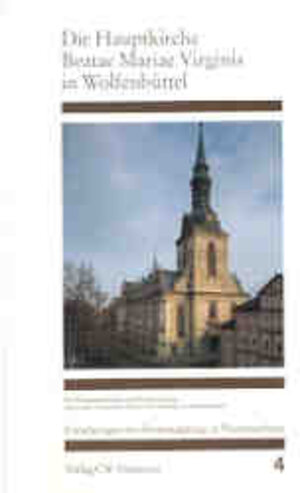 Buchcover Die Hauptkirche Beatae Mariae Virginis (BMV) in Wolfenbüttel  | EAN 9783827181046 | ISBN 3-8271-8104-6 | ISBN 978-3-8271-8104-6