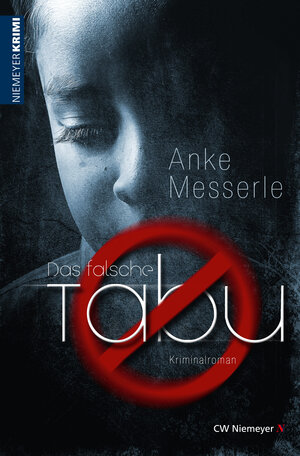 Buchcover Das falsche Tabu | Anke Messerle | EAN 9783827182241 | ISBN 3-8271-8224-7 | ISBN 978-3-8271-8224-1