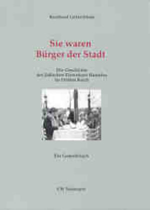 Buchcover Sie waren Bürger der Stadt | Bernhard Gelderblom | EAN 9783827190246 | ISBN 3-8271-9024-X | ISBN 978-3-8271-9024-6