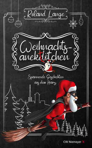 Buchcover Weihnachtsanektötchen – Spannende Geschichten aus dem Harz | Roland Lange | EAN 9783827193308 | ISBN 3-8271-9330-3 | ISBN 978-3-8271-9330-8