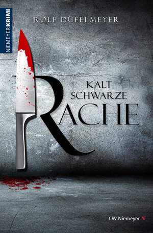 Buchcover Kaltschwarze Rache | Rolf Düfelmeyer | EAN 9783827198730 | ISBN 3-8271-9873-9 | ISBN 978-3-8271-9873-0