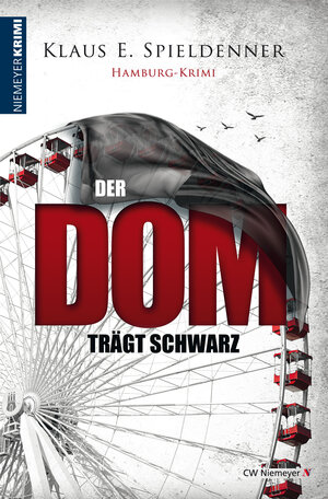 Buchcover Der Dom trägt Schwarz | Klaus E. Spieldenner | EAN 9783827198907 | ISBN 3-8271-9890-9 | ISBN 978-3-8271-9890-7