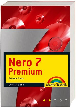 Nero 7 Premium - Geheime Tricks (Sonstige Bücher M+T)